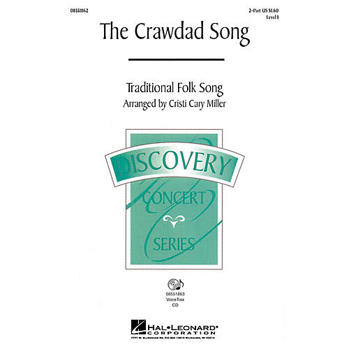 Hal Leonard The Crawdad Song VoiceTrax CD Arranged by Cristi Cary Miller