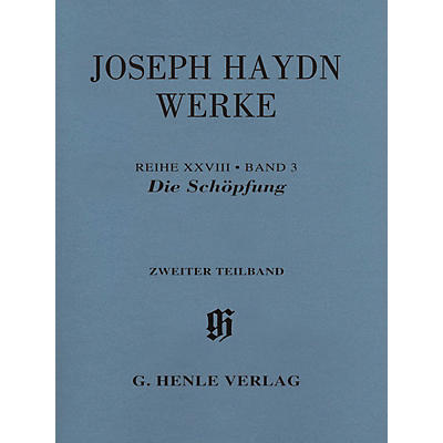 G. Henle Verlag The Creation, Hob. XXI:2 Henle Edition Softcover by Joseph Haydn Edited by Annette Oppermann
