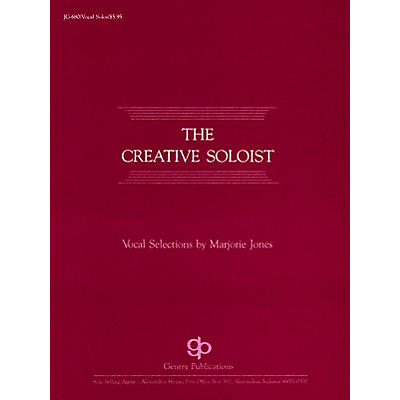 Gentry Publications The Creative Soloist Vocal Solos composed by Jones Marjor