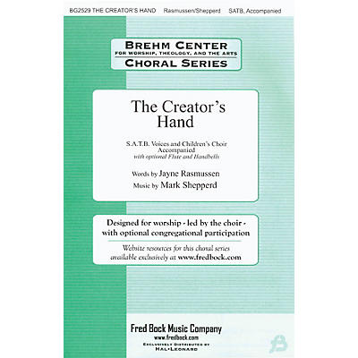 Fred Bock Music The Creator's Hand SATB composed by Mark Shepperd