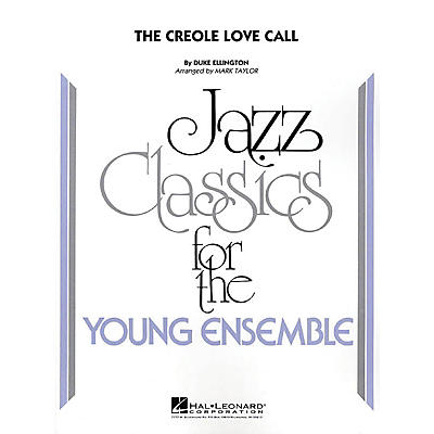 Hal Leonard The Creole Love Call Jazz Band Level 3 Arranged by Mark Taylor