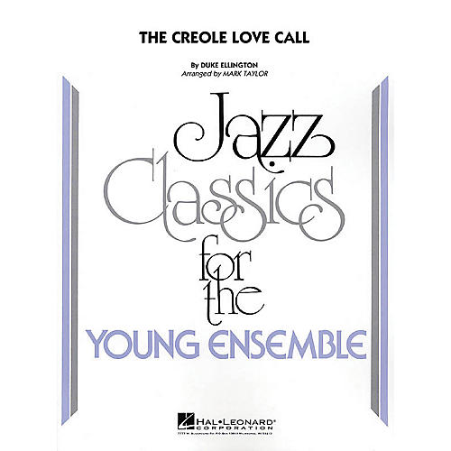 Hal Leonard The Creole Love Call Jazz Band Level 3 Arranged by Mark Taylor