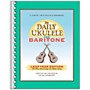 Hal Leonard The Daily Ukulele: Leap Year Edition for Baritone