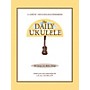 Hal Leonard The Daily Ukulele Songbook (Fakebook)