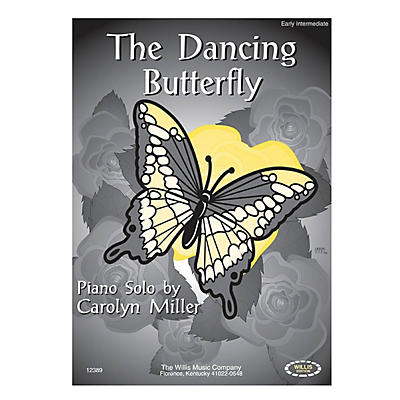 Willis Music The Dancing Butterfly (Later Elem Level) Willis Series by Carolyn Miller