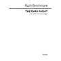 Novello The Dark Night (SATB div. and Organ) SATB, Organ Composed by Ruth Byrchmore