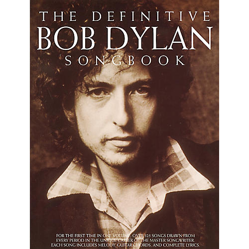 The Definitive Bob Dylan Piano, Vocal, Guitar Songbook