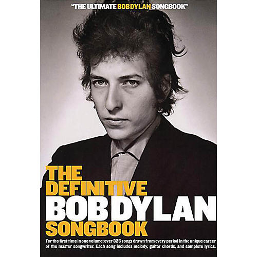 Music Sales The Definitive Bob Dylan Songbook (Small Format) Music Sales America Series Softcover by Bob Dylan