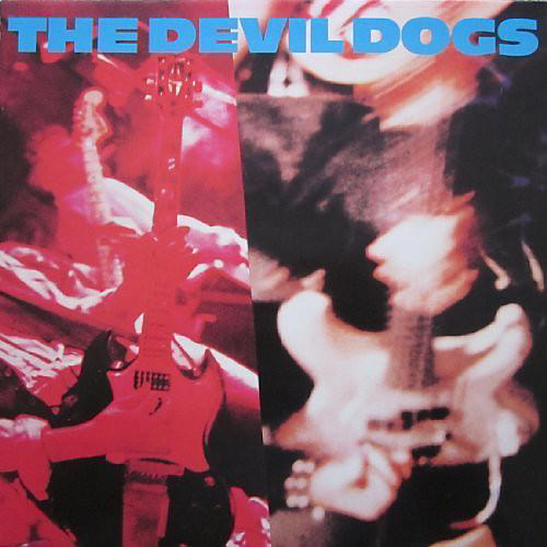 The Devil Dogs - Devil Dogs