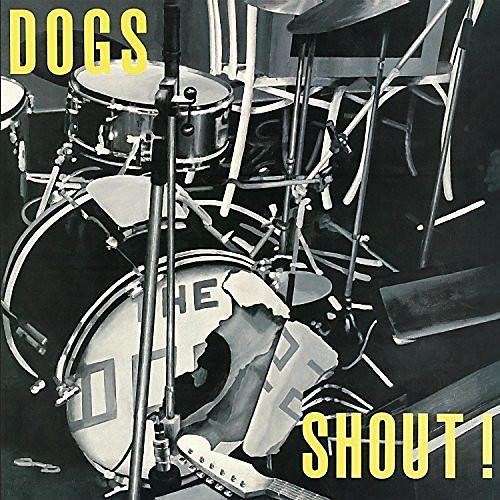 The Dogs - Shout