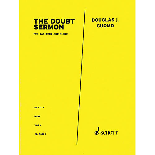 Schott Music The Doubt Sermon from Doubt (Baritone and Piano) Schott Series Softcover Composed by Douglas J. Cuomo