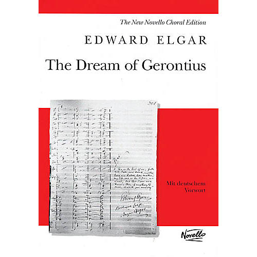 Novello The Dream of Gerontius, Op. 38 (Vocal Score) SATB Composed by Edward Elgar