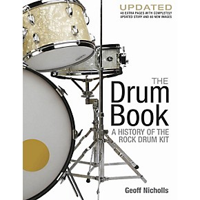 Hal Leonard The Drum Book A History Of The Rock Drum Kit