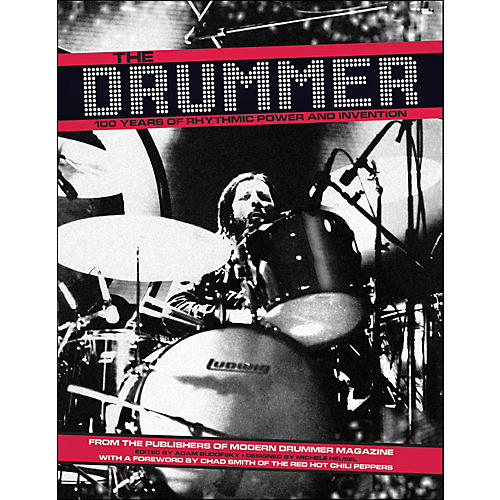 The Drummer - 100 Years Of Rhythmic Power And Invention Softcover Book