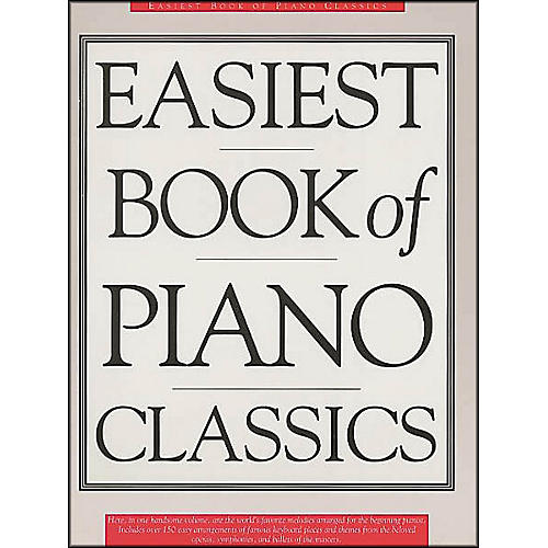 The Easiest Book Of Piano Classics