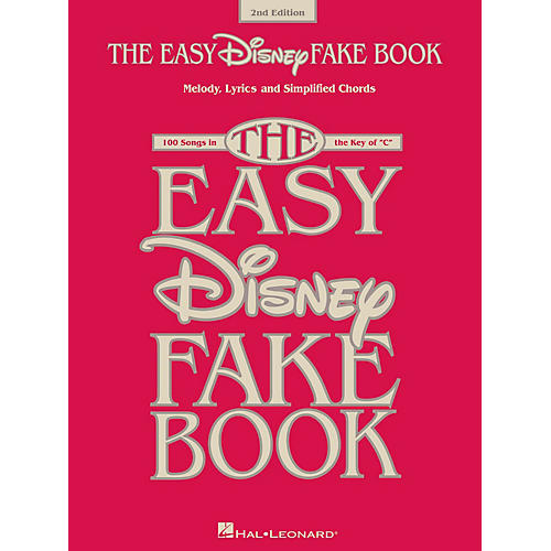 Hal Leonard The Easy Disney Fake Book - 2nd Edition (100 Songs in the Key of C)