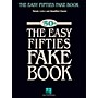 Hal Leonard The Easy Fifties Fake Book - Melody, Lyrics & Simplified Chords in Key Of C