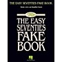 Hal Leonard The Easy Seventies Fake Book - Melody, Lyrics & Simplified Chords In Key Of C