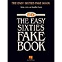 Hal Leonard The Easy Sixties Fake Book - Melody, Lyrics & Simplified Chords - The Key Of C