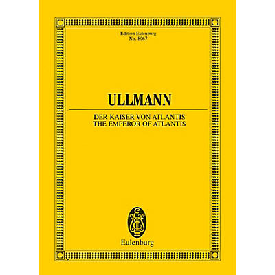 Eulenburg The Emperor of Atlantis or Death's Refusal, Op. 49b Study Score Series Softcover by Viktor Ullmann