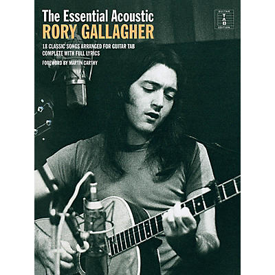 Music Sales The Essential Acoustic Rory Gallagher Guitar Personality Series Softcover Performed by Rory Gallagher