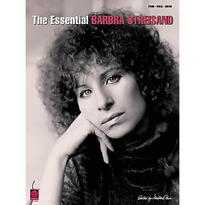 Cherry Lane The Essential Barbra Streisand Piano/Vocal/Guitar Artist Songbook
