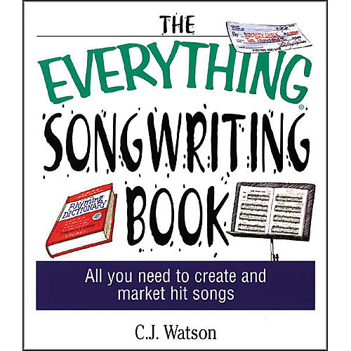 The Everything Songwriting Book