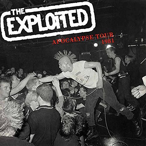 The Exploited - Apocalypse Tour 1981