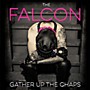 The Falcon - Gather Up the Chaps