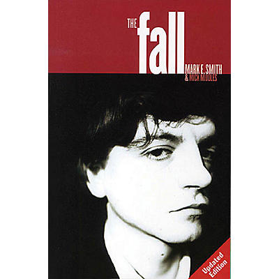 Omnibus The Fall (Mark E. Smith and Mick Middles) Omnibus Press Series Softcover
