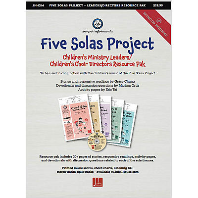 Jubal House Publications The Five Solas (Bundle of All Kid's Resources) Resource Kit composed by Edwin M. Willmington