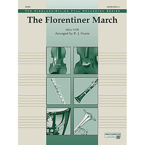 Alfred The Florentiner March Full Orchestra Grade 3 Set