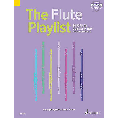 Schott The Flute Playlist (50 Popular Classics in Easy Arrangements) Woodwind Solo Series Softcover Audio Online