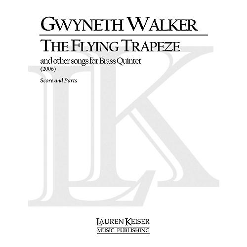 Lauren Keiser Music Publishing The Flying Trapeze Brass Quintet LKM Music Series by Gwyneth Walker
