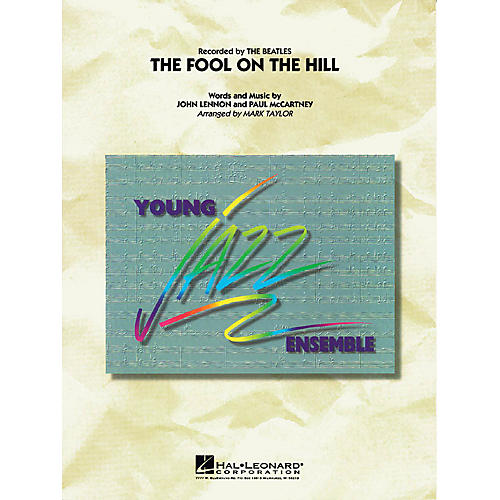 Hal Leonard The Fool on the Hill (Flugelhorn Feature) Jazz Band Level 3 Arranged by Mark Taylor