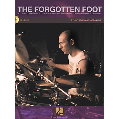 Hal Leonard The Forgotten Foot (Bk/CD) - Guide To Developing Foot Independence & Hi-Hat/Bass Drum C