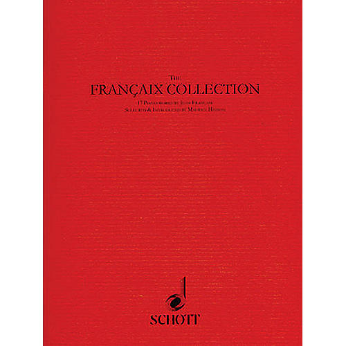 Schott The Françaix Collection (17 Piano Pieces) Schott Series Softcover Composed by Jean Françaix