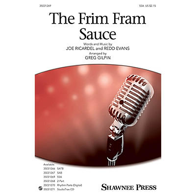 Shawnee Press The Frim Fram Sauce SSA arranged by Greg Gilpin