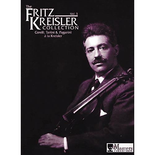 The Fritz Kreisler Collection - Volume 3 Book