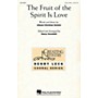 Hal Leonard The Fruit of the Spirit Is Love 3 Part Treble arranged by Nancy Grundahl