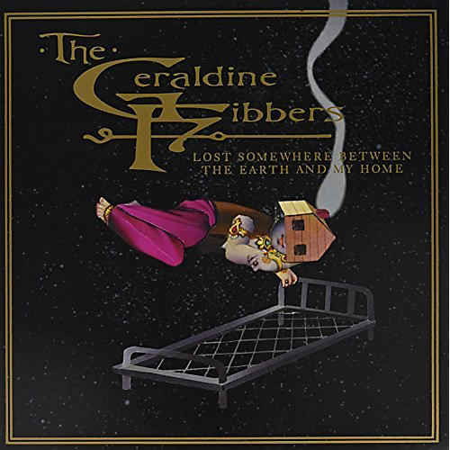 The Geraldine Fibbers - Lost Somewhere Between The Earth And My Home