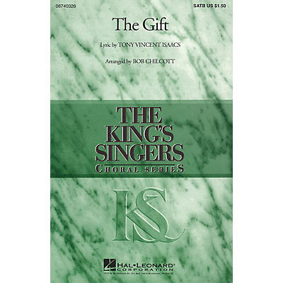 Hal Leonard The Gift SATB DV A Cappella by The King's Singers arranged by Bob Chilcott