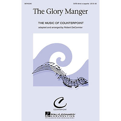 Hal Leonard The Glory Manger SATB a cappella arranged by Robert DeCormier