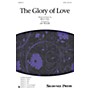 Shawnee Press The Glory of Love SATB arranged by Jay Rouse
