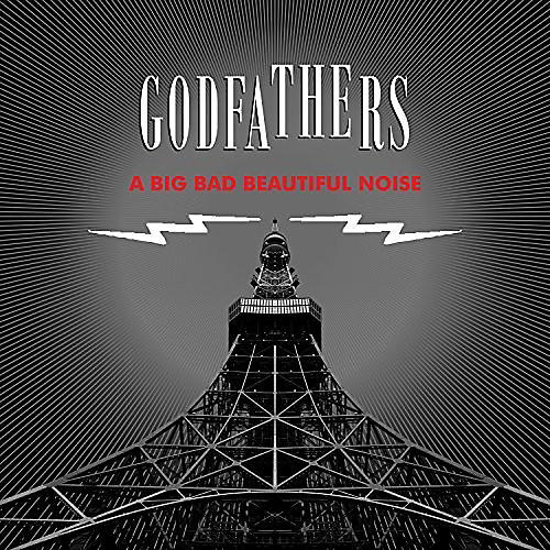 The Godfathers - Big Bad Beautiful Noise