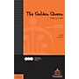 American Composers Forum The Golden Queen (Commissioned by American Composers Forum) SATB composed by René Clausen