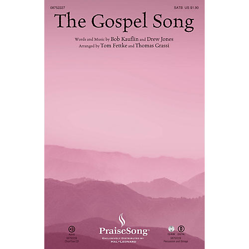 The Gospel Song CHOIRTRAX CD Arranged by Tom Fettke