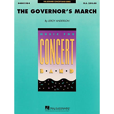 Hal Leonard The Governor's March Concert Band Level 4 Composed by Leroy Anderson