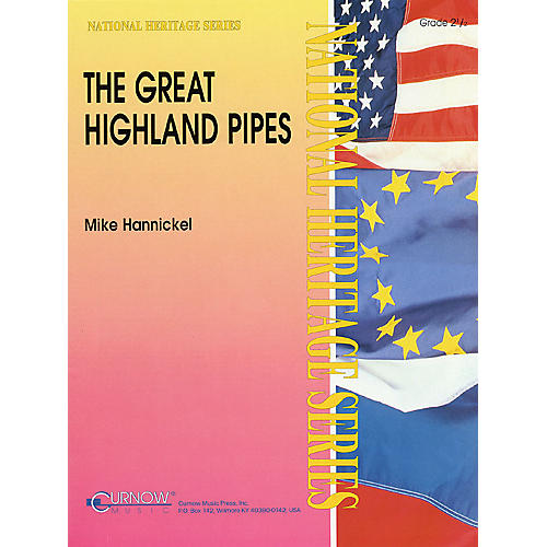 The Great Highland Pipes (Grade 2.5 - Score Only) Concert Band Level 2.5 Arranged by Mike Hannickel