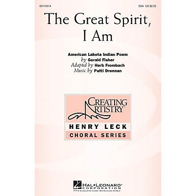 Hal Leonard The Great Spirit, I Am SSA composed by Patti Drennan